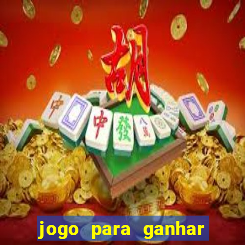 jogo para ganhar dinheiro gratuito